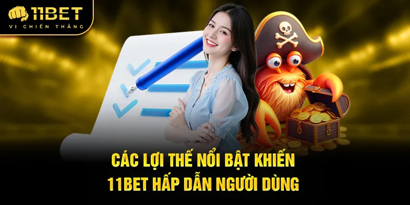 cac-loi-the-noi-bat-khien-11bet-hap-dan-nguoi-dung_5