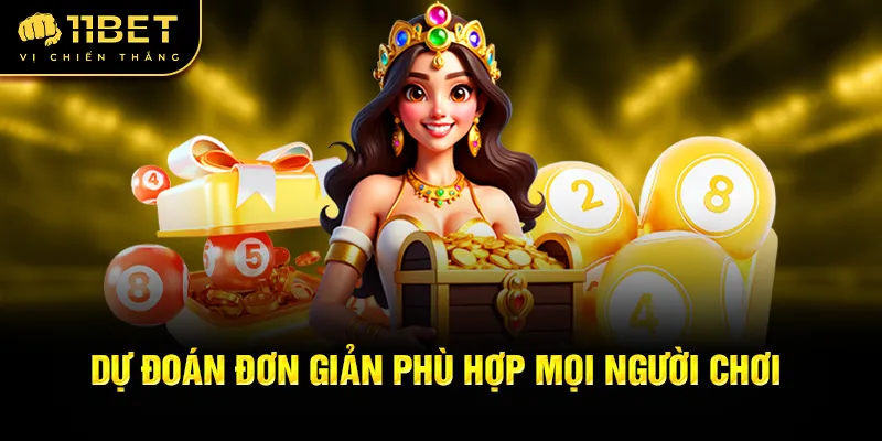 Dự đoán đơn giản phù hợp mọi người chơi